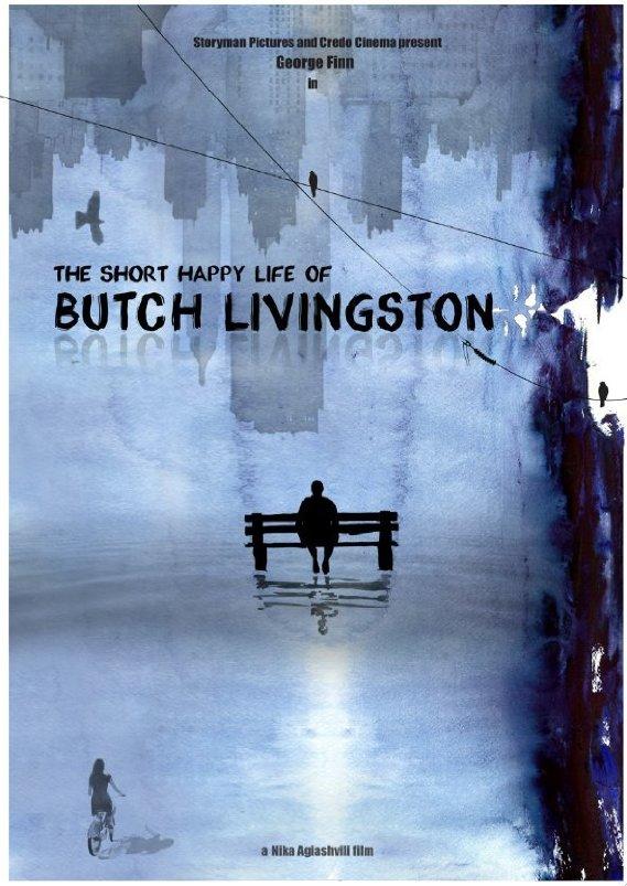 The Short Happy Life of Butch Livingston海报